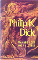 Philip K. Dick The Man in the High Castle cover MANNEN I DET HOGA SLOTTET